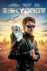 Nonton film Skydog (2020)