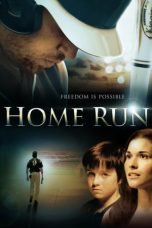 Nonton film Home Run (2013)