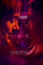 Nonton film Chestnut (2024)