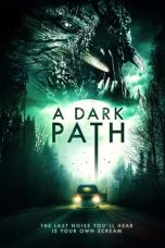Nonton film A Dark Path (2020)