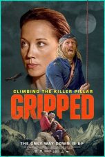 Nonton film Gripped: Climbing the Killer Pillar (2020)