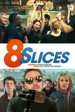 Nonton film 8 Slices (2020)