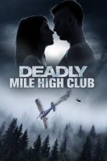 Nonton film Deadly Mile High Club (2020)
