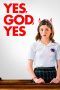 Nonton film Yes, God, Yes (2020)