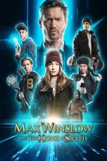 Nonton film Max Winslow and The House of Secrets (2020)
