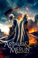 Nonton film Arthur & Merlin: Knights of Camelot (2020)