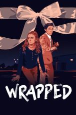Nonton film Wrapped (2019)