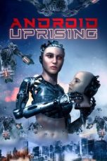 Nonton film Android Uprising (2020)