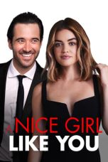 Nonton film A Nice Girl Like You (2020)