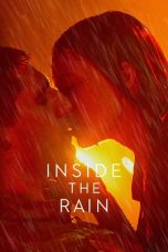 Nonton film Inside the Rain (2020)