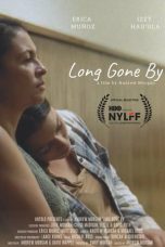 Nonton film Long Gone By (2019)