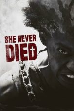 Nonton film She Never Died (2019)