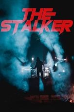Nonton film The Stalker (2020)