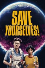 Nonton film Save Yourselves! (2020)