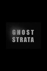 Nonton film Ghost Strata (2019)