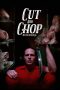 Nonton film Cut and Chop (2020)
