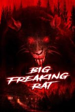 Nonton film Big Freaking Rat (2020)