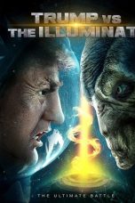Nonton film Trump vs the Illuminati (2020)