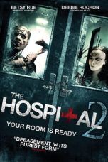 Nonton film The Hospital 2 (2015)