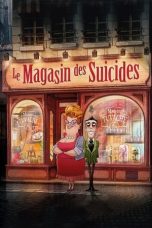 Nonton film Le magasin des suicides (2012)