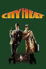 Nonton film City Heat (1984)