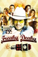 Nonton film Freaky Deaky (2012)