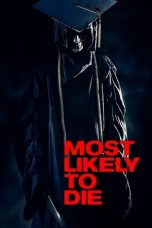 Nonton film Most Likely to Die (2015)