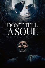 Nonton film Don’t Tell a Soul (2020)