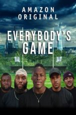 Nonton film Everybody’s Game (2020)