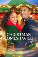 Nonton film Christmas Comes Twice (2020)