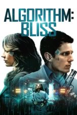 Nonton film Algorithm: BLISS (2020)