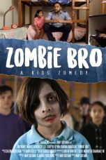 Nonton film Zombie Bro (2020)