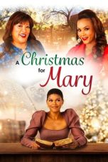 Nonton film A Christmas for Mary (2020)