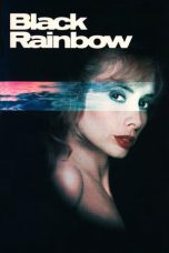 Nonton film Black Rainbow (1989)