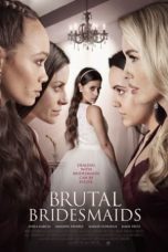 Nonton film Brutal Bridesmaids (2020)