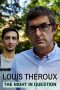 Nonton film Louis Theroux: The Night in Question (2019)