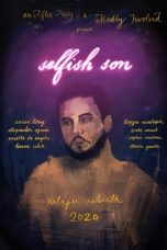 Nonton film Selfish Son (2021)