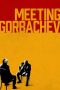 Nonton film Meeting Gorbachev (2019)
