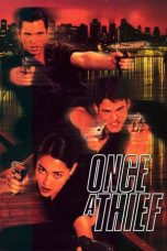 Nonton film Once a Thief (1996)