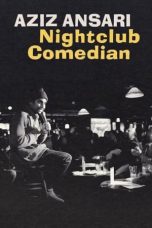 Nonton film Aziz Ansari: Nightclub Comedian (2022)