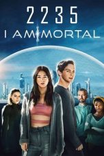 Nonton film I Am Mortal (2022)