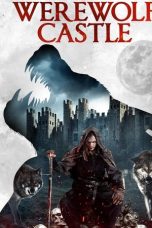 Nonton film Werewolf Castle (2021)