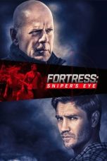 Nonton film Fortress: Sniper’s Eye (2022)