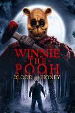 Nonton film Winnie-the-Pooh: Blood and Honey (2023)