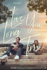 Nonton film Love You Long Time (2023)