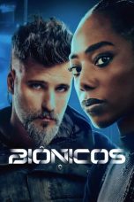 Nonton film Bionic (2024)